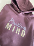 Positive mind hoodie